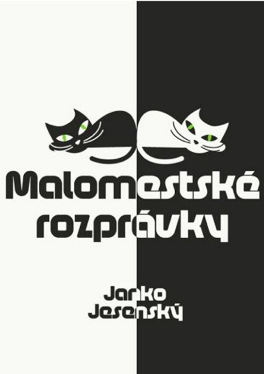 Malomestské rozprávky -  Janko Jesenský