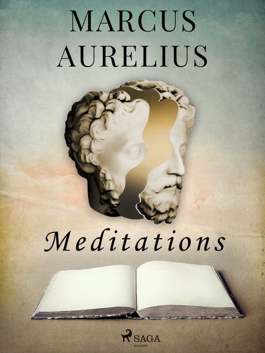 Meditations -  Marcus Aurelius