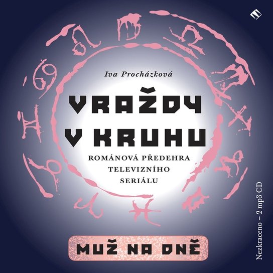Vraždy v kruhu / Muž na dně, mp3 - Iva Procházková