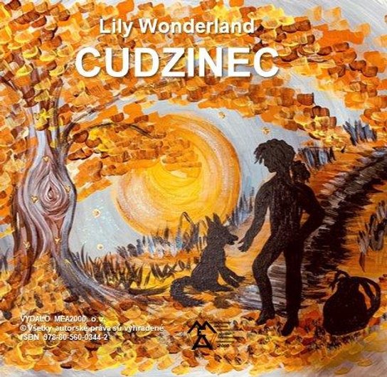 Cudzinec -  Lily Wonderland