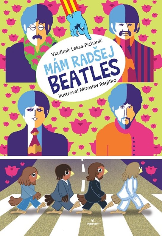 Mám radšej Beatles -  Vladimír Leksa-Pichanič