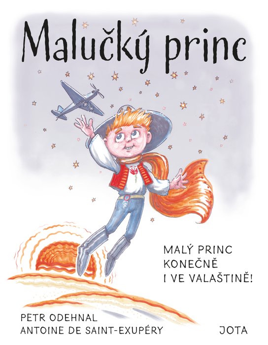 Malučký princ - Petr Odehnal, Antoine de Saint-Exupéry