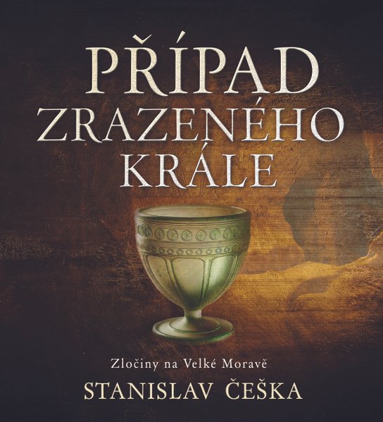 Případ zrazeného krále -  Stanislav Češka