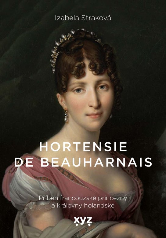 Hortensie de Beauharnais -  Izabela Straková Michlian
