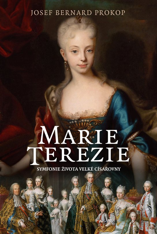 Marie Terezie - Josef Bernard Prokop