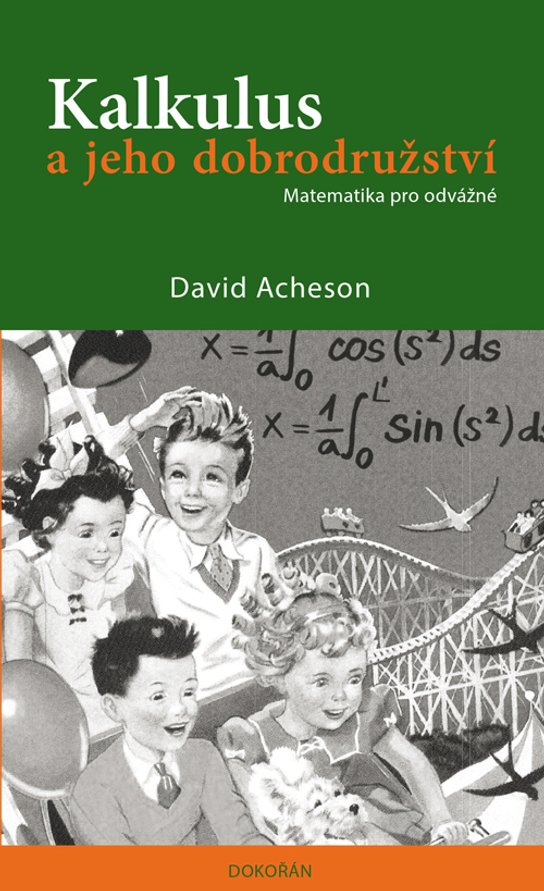 Kalkulus a jeho dobrodružství -  David Acheson