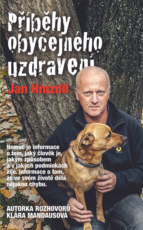 Příběhy obyčejného uzdravení -  ing. Klára Mandausová