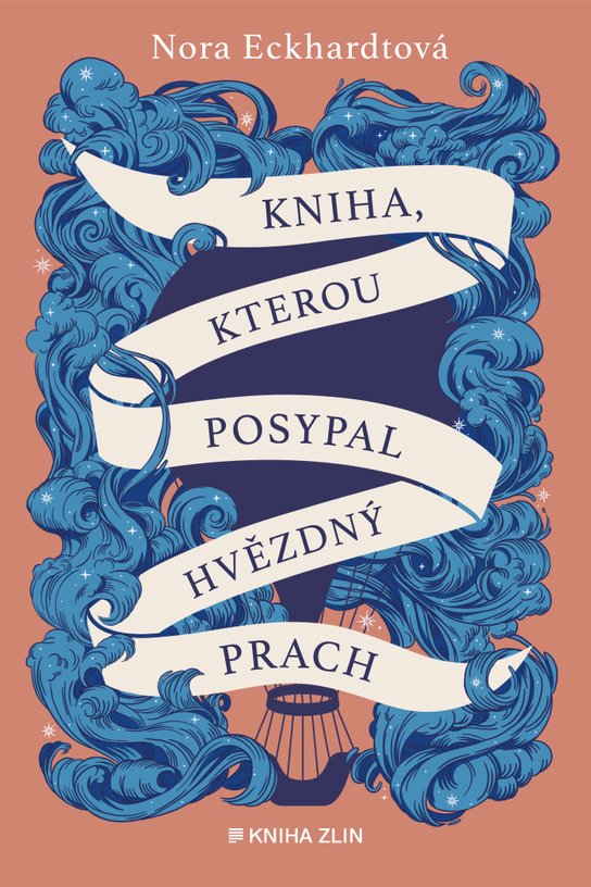 Kniha, kterou posypal hvězdný prach -  Nora Eckhardtová