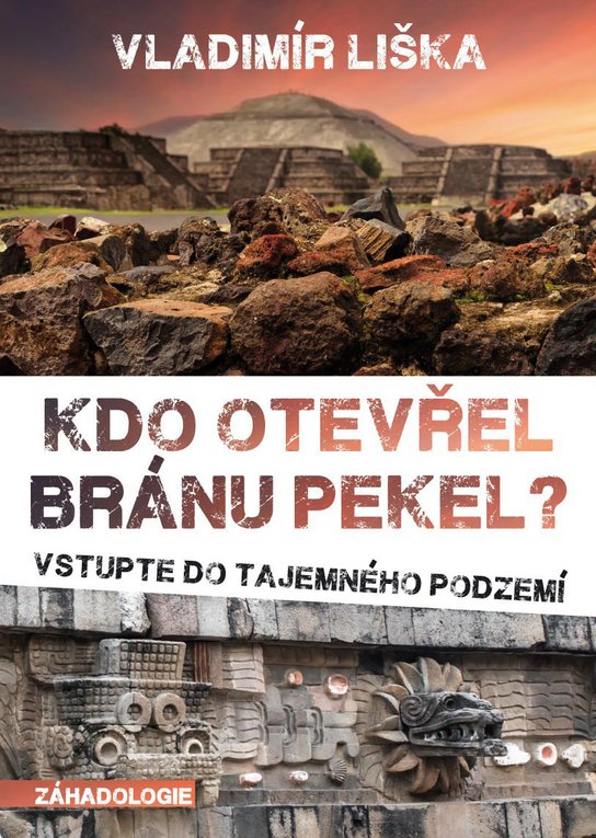 Kdo otevřel bránu pekel? -  Vladimír Liška