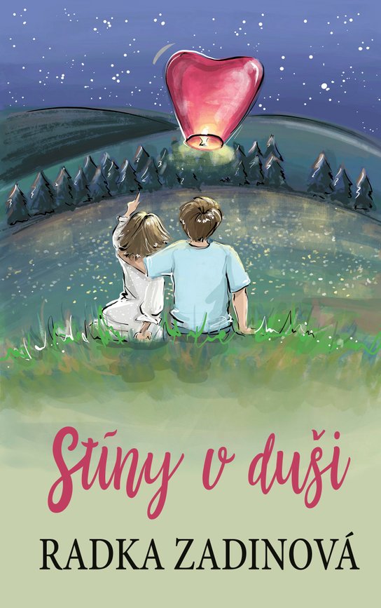 Stíny v duši -  Radka Zadinová