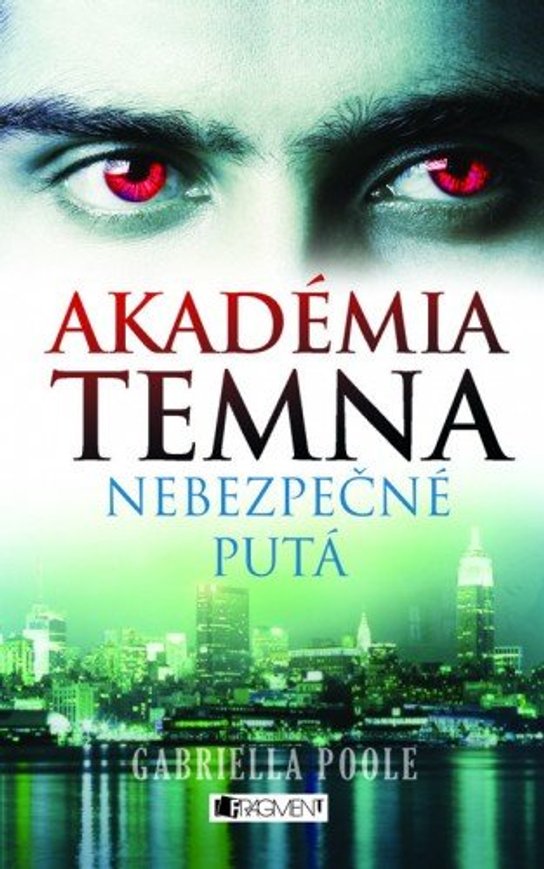 Akadémia temna 2 – Nebezpečné putá -  Zora Sadloňová