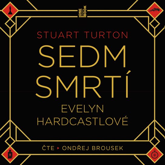 Sedm smrtí Evelyn Hardcastlové -  Stuart Turton
