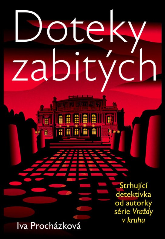 Doteky zabitých - Iva Procházková