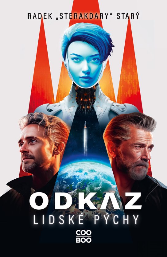 Odkaz lidské pýchy -  Radek "Sterakdary" Starý
