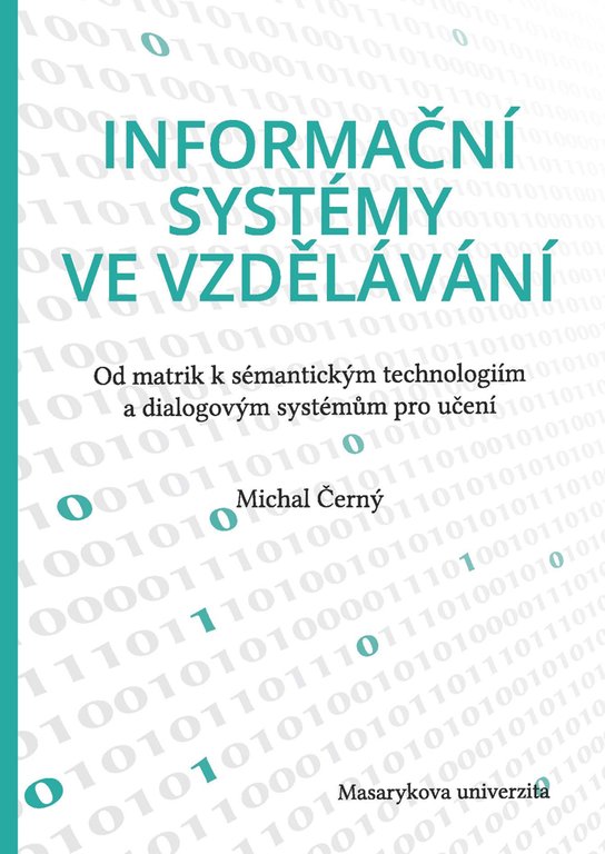 Informační systémy ve vzdělávání -  Michal Černý.