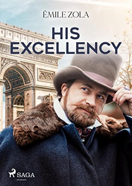 His Excellency -  Emile Zola