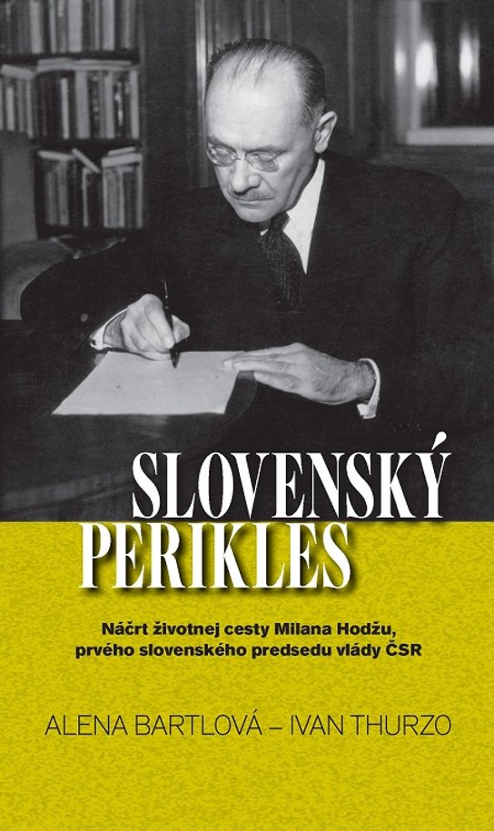 Slovenský Perikles -  Alena Bartlová