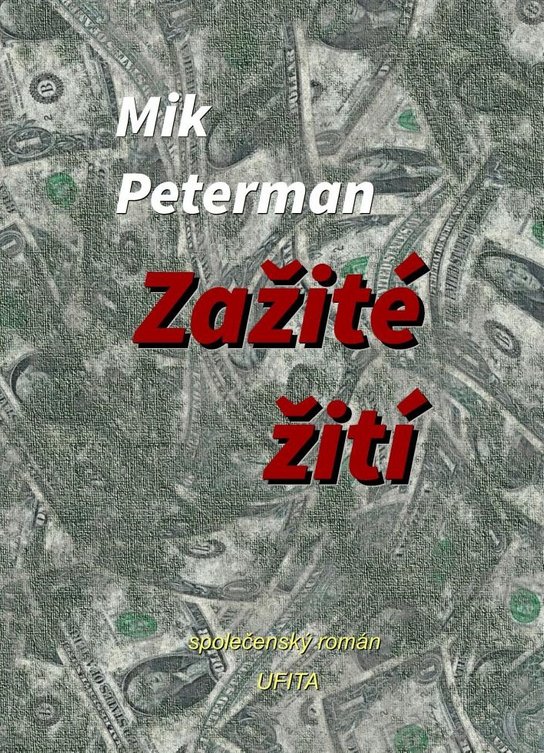 Zažité žití -  Mik Peterman