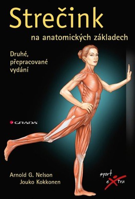 Strečink na anatomických základech -  Arnold G. Nelson