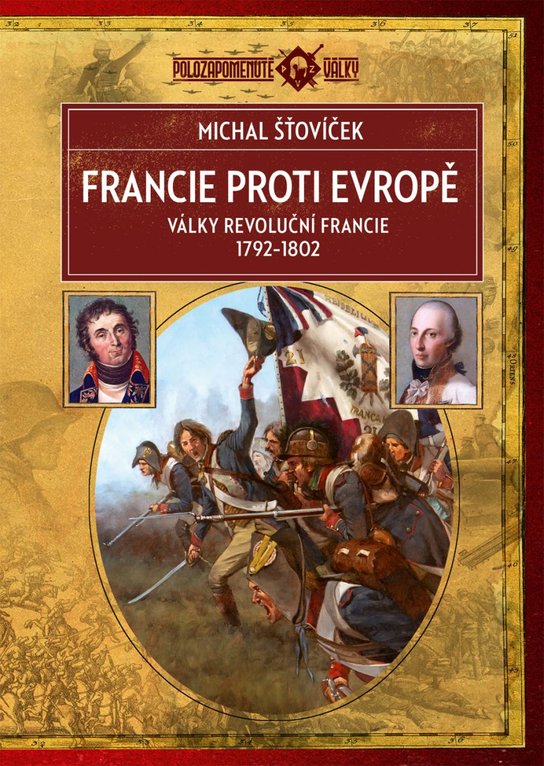 Francie proti Evropě (2. vydání) -  Michal Šťovíček