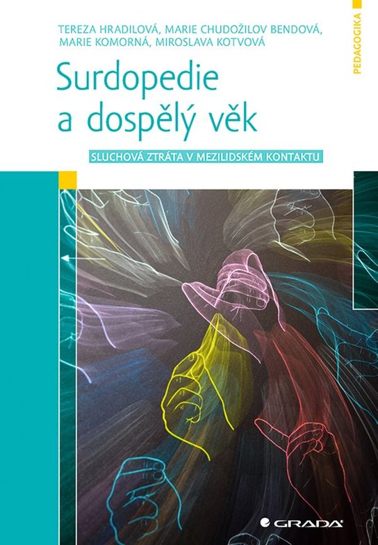 Surdopedie a dospělý věk -  Tereza Hradilová