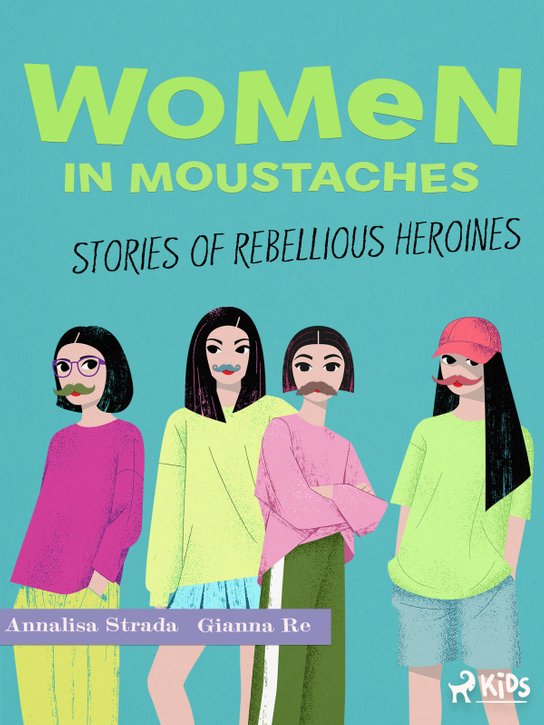 Women in Moustaches -  Annalisa Strada