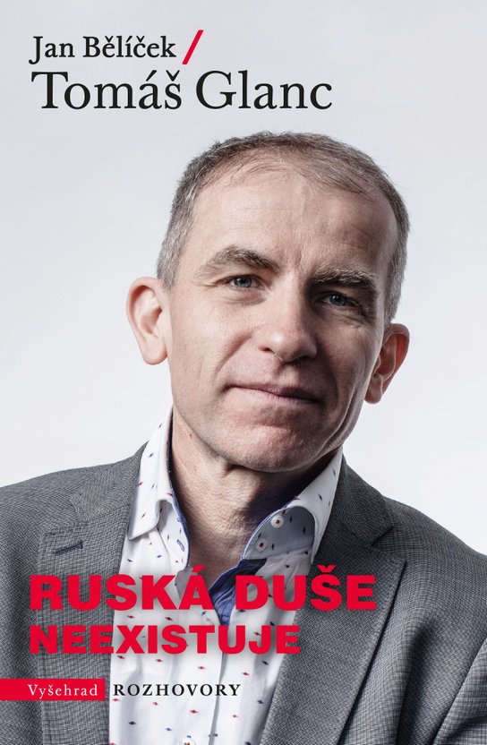 Ruská duše neexistuje -  Tomáš  Glanc