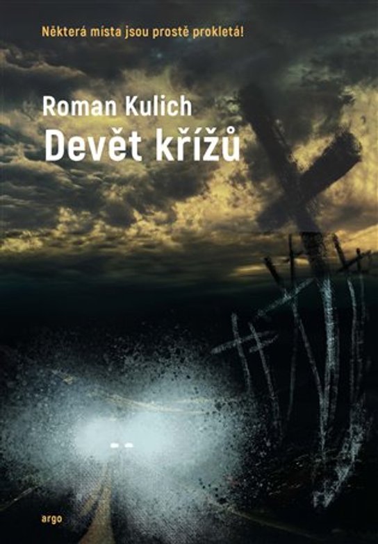 Devět křížů - Roman Kulich