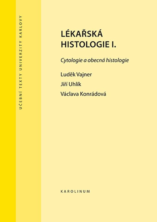 Lékařská histologie I. -  Václava Konrádová