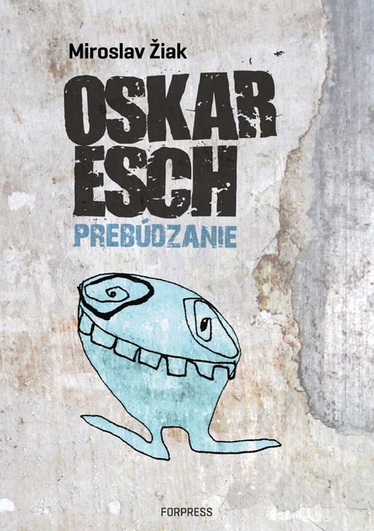 Oskar Esch -  Miroslav Žiak
