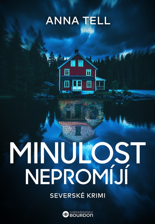 Minulost nepromíjí -  Anna Tellová