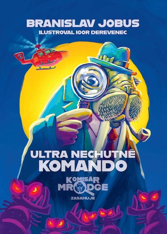 Ultra nechutné komando -  Branislav Jobus