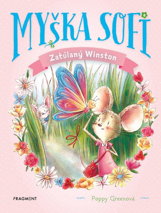 Myška Sofi 4: Zatúlaný Winston -  Poppy Greenová