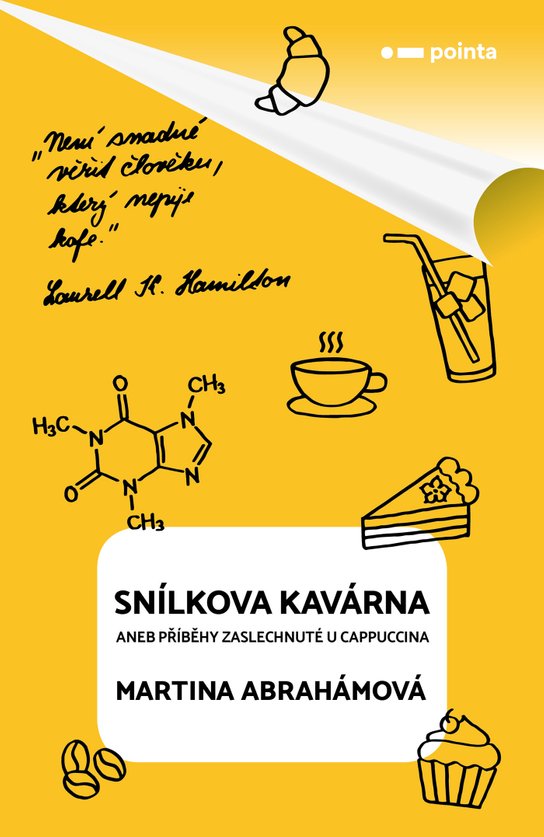 Snílkova kavárna -  Martina Abrahámová