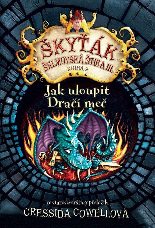 Jak uloupit dračí meč -  Cressida Cowellová