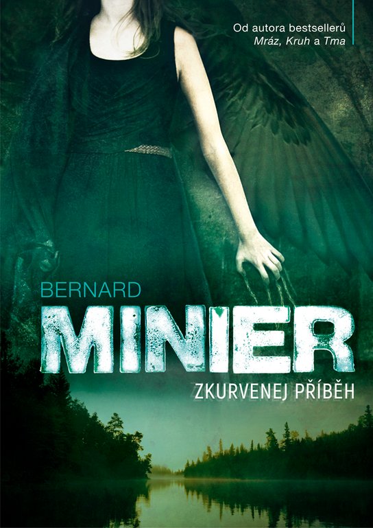 Zkurvenej příběh -  Bernard Minier