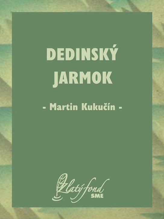Dedinský jarmok -  Martin Kukučín