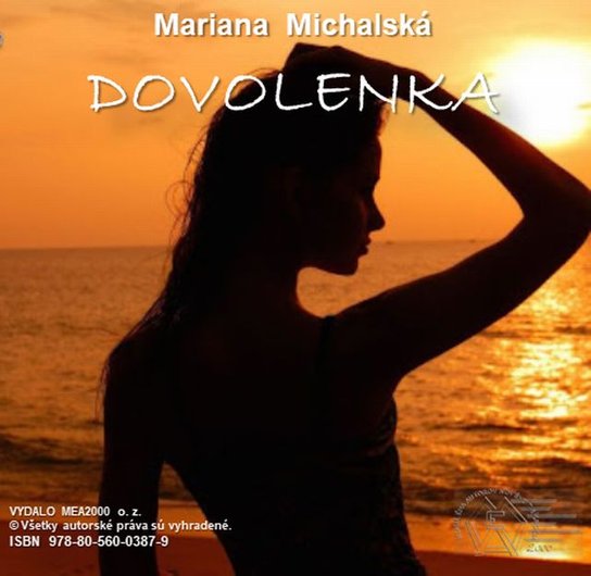 Dovolenka -  Mariana Michalská