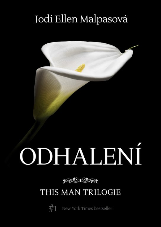 Odhalení – This Man 1 -  Jodi Ellen Malpas