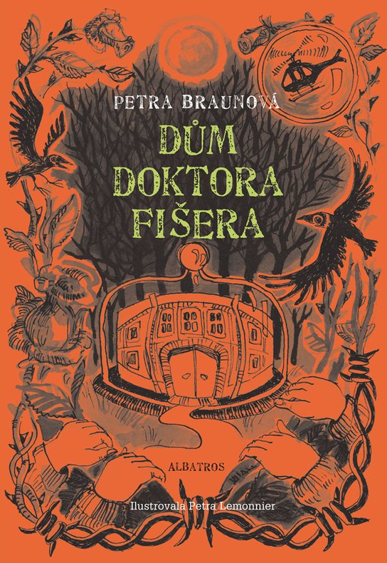 Dům doktora Fišera -  Petra Braunová