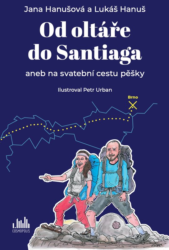 Od oltáře do Santiaga -  Lukáš Hanuš
