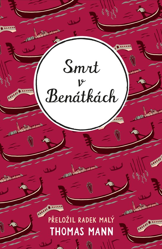 Smrt v Benátkách -  Thomas Mann