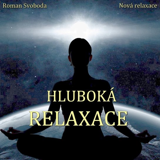 Hluboká relaxace -  Roman Svoboda