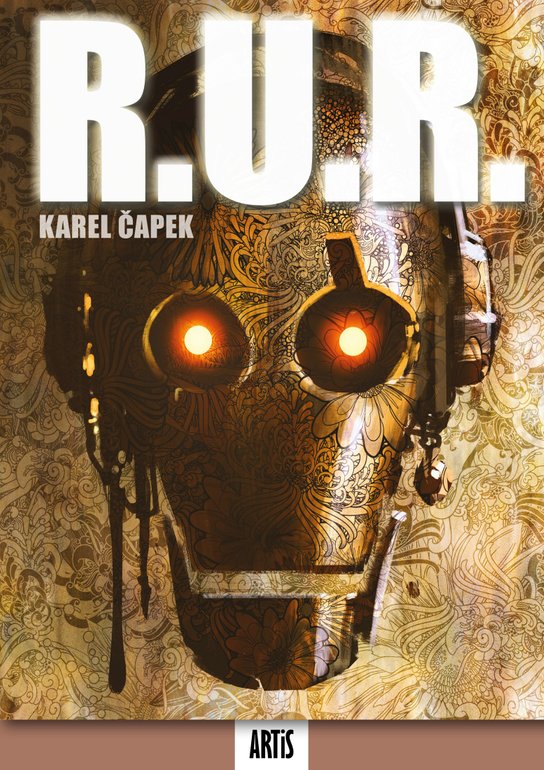 R.U.R. - Karel Čapek