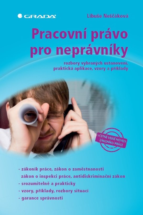Pracovní právo pro neprávníky -  Libuše Neščáková