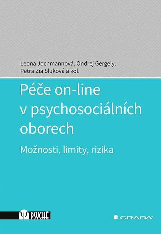 Péče on-line v psychosociálních oborech -  Petra Zia Sluková