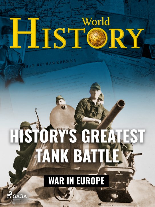 History's Greatest Tank Battle -  World History