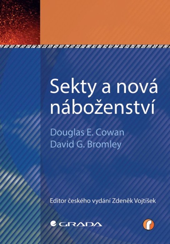 Sekty a nová náboženství -  Douglas E. Cowan