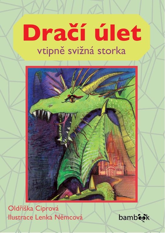 Dračí úlet -  Oldřiška Ciprová