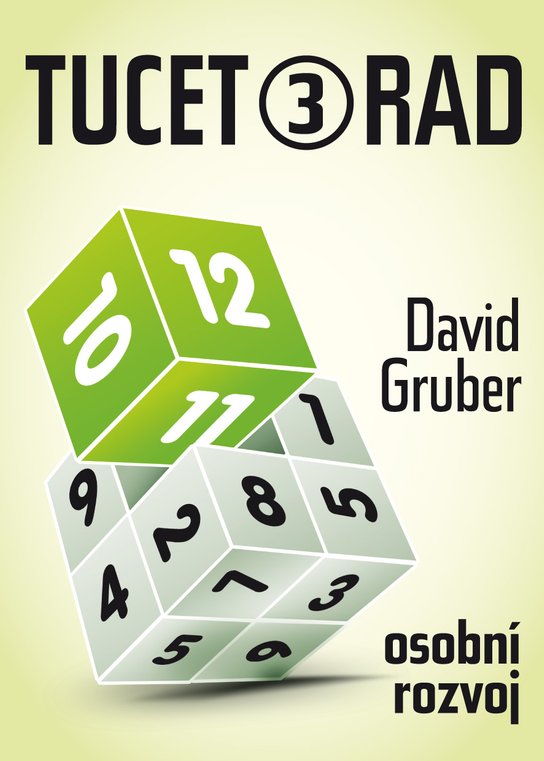 Tucet rad, jak být úspěšnější v práci 3 -  David Gruber